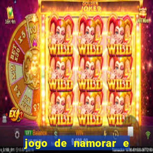 jogo de namorar e fazer filho